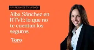Despacho Toro en RTVE: seguros, promesas y cláusulas ocultas